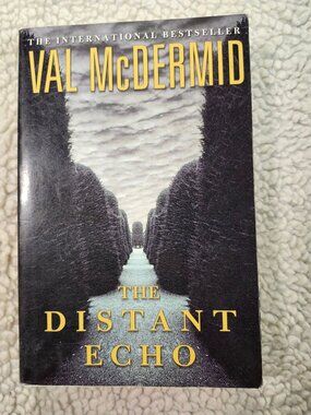 Val McDermid The Distant Echo First Edition Paperback 2003 HarperCollins Mystery